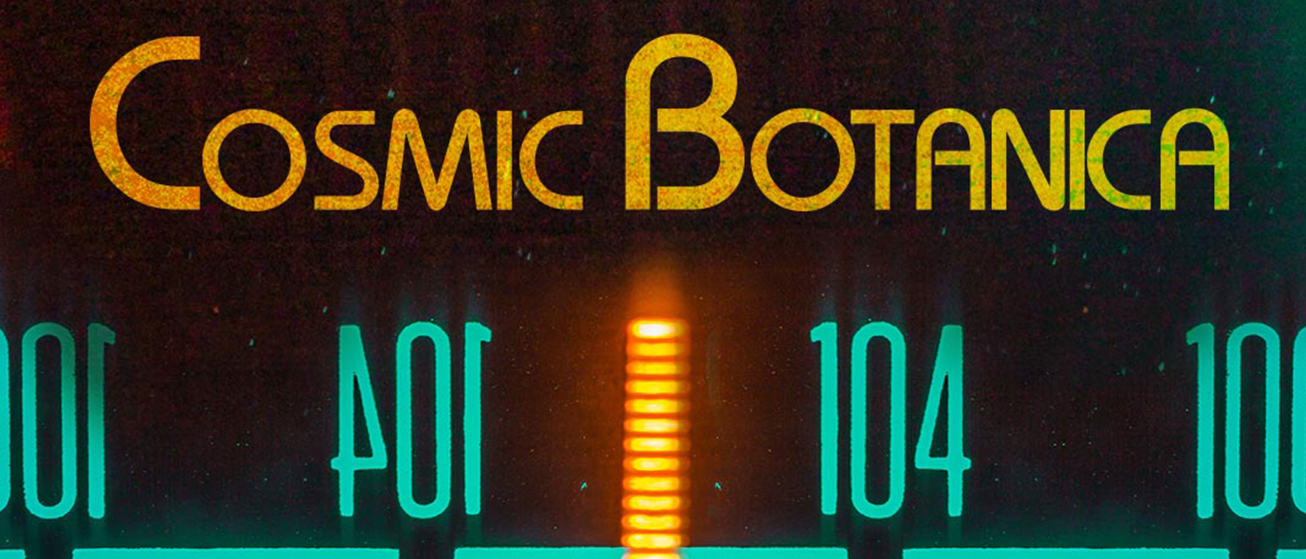 Cosmic Botanica